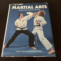 Martial Arts : Traditions, History, People by Emil Farkas and John Corcoran…