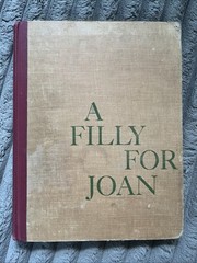 A Filly For Joan C.W. Anderson 3rd Printing 1961 horse fiction classic:)