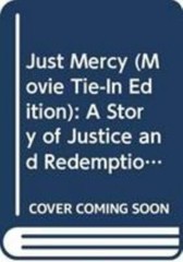 Just Mercy; Movie Tie-In Edition: A S- paperback, 9780593133934, Bryan Stevenson