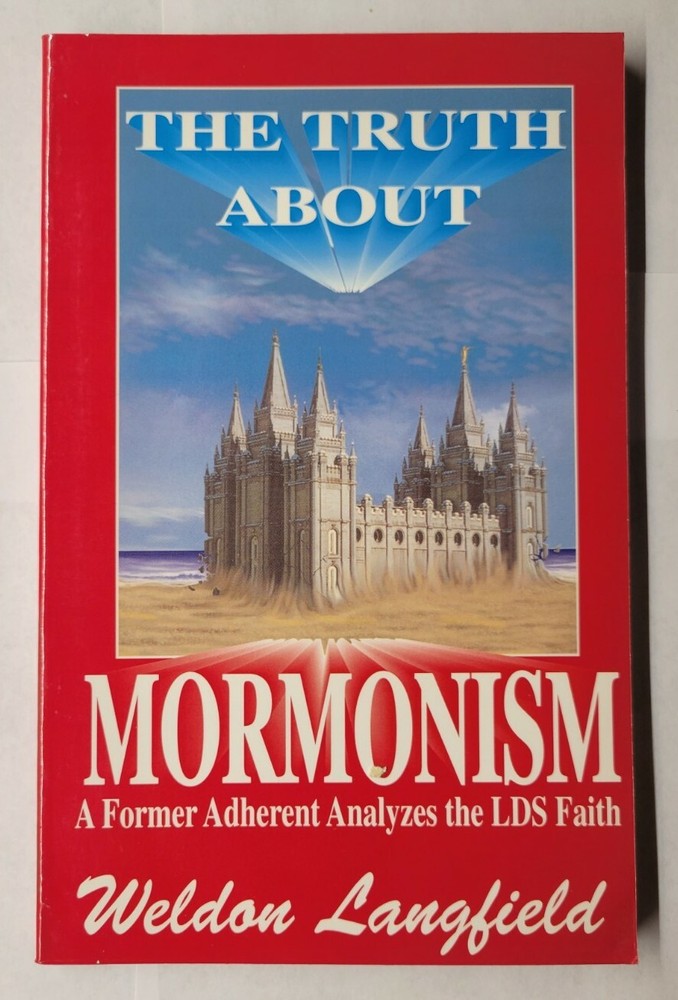 The Truth About Mormonism Weldon Landfield 1991 Trade Paperback