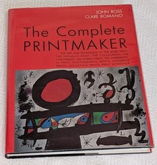 John Ross THE COMPLETE PRINTMAKER Clare Romano ED1 1st/8th hardcover DUST JACKET