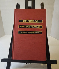 The Films of Freddie Francis 1991 HC by Wheeler Winston Dixon SIGNED COPY