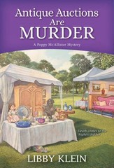 Antique Auctions Are Murder (A Poppy McAllister Mystery) – VERY GOOD