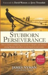 Stubborn Perseverance Second Edition: How to launch multiplying movements – GOOD