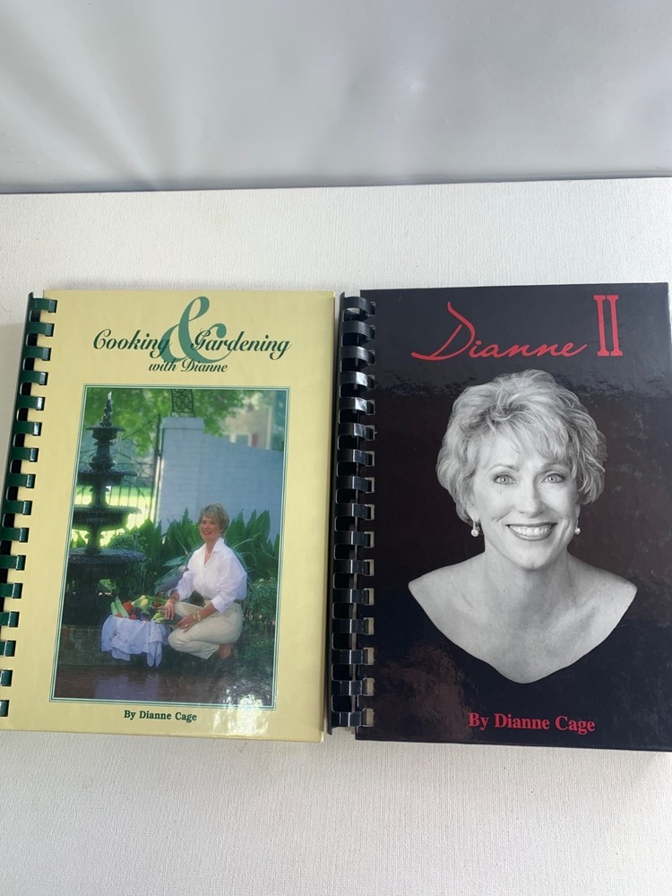 Cooking & Gardening With Dianne Cage & Dianne II Cook & Tell Spiral Bound Lot