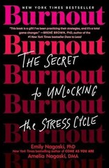 Burnout: The Secret to Unlocking – Paperback, by Nagoski PhD Emily; – Very Good