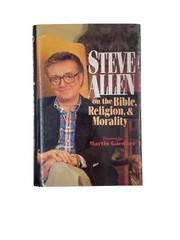 Steve Allen on the Bible, Religion and Morality by Allen, Steve SIGNED