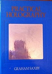 Practical Holography Hardcover Graham Saxby