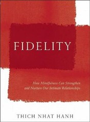 Fidelity: How to Create a Loving Relationship That Lasts – Hardcover – GOOD