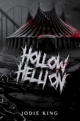 Hollow Hellion (The Hollows Trilogy) by King, Jodie Paperback / softback Book