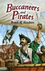 Buccaneers and Pirates (Dover Maritime), Stockton, Frank R., Good Book