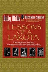 Lessons of a Lakota – Paperback By Mills, Billy – GOOD