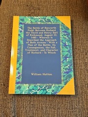 The Battle Of Bosworth Field. William Hutton ULAN Press Paperback Reprint T2