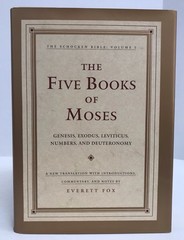 The Five Books of Moses Schocken Bible Volume 1 by Evertt Fox Hardcover