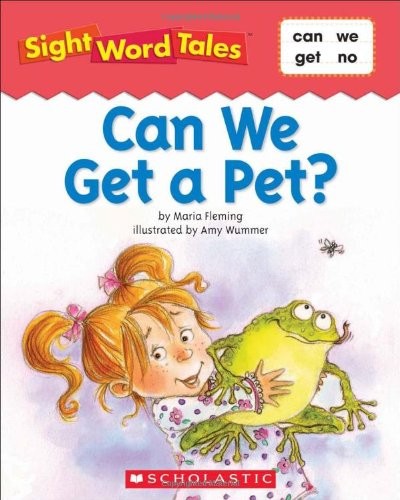 Can We Get a Pet (Sight Word Tales) – Paperback By Maria Fleming – VERY GOOD