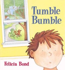 Tumble Bumble – Hardcover By Felicia Bond – GOOD