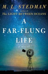 A Far-Flung Life : A Novel Hardcover M. L. Stedman