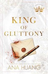 King of Gluttony (Kings of Sin, 6) – Paperback, by Huang Ana – Very Good