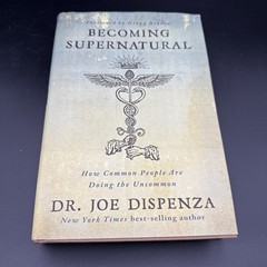 Becoming Supernatural: How Common People Are Doing the Uncommon – VERY GOOD