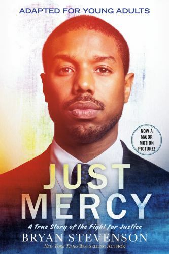 Just Mercy; Movie Tie-In Edition, Adapted for – paperback, 0593177045, Stevenson
