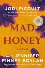 Mad Honey: A GMA Book Club Pick: A Novel – 1984818384, Jodi Picoult, hardcover