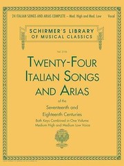 24 Italian Songs and Arias Complete: – Paperback, by Various – Very Good