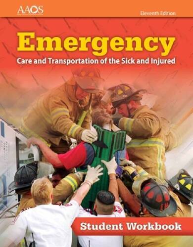 Emergency Care And Transportation Of The Sick And Injured, Eleventh Editi – GOOD