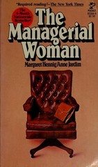 The Managerial Woman Margaret Hennig and Anne Jardim 1st Ed EXC COND