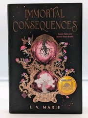 Immortal Consequences Hardcover I V Marie Brand New Unread