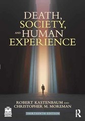 Death, Society, and Human – Paperback, by Kastenbaum Robert; Moreman – Good