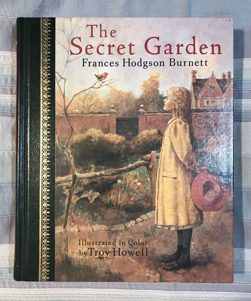 The Secret Garden – Frances Hodgson Burnett – Illustrated by Troy Howell – 1987