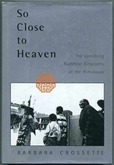 So Close To Heaven: The – Hardcover, by Crossette Barbara – Very Good u