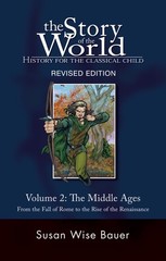 Story of the World, Vol. 2: History for the Classical Child: The Middle Ages…