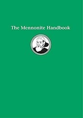 The Mennonite Handbook Paperback Herald Press Editors