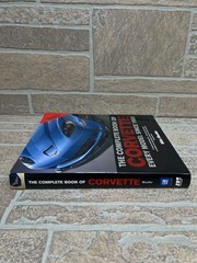 Complete Book Ser.: The Complete Book of Corvette : Every Model Since 1953 by…