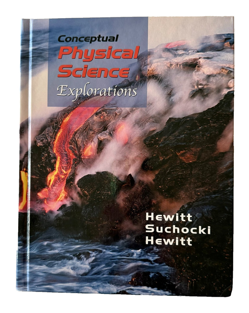Vintage Conceptual Physical Science-Explorations Textbook 2003 1st Ed 1st Print