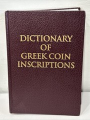 “Dictionary Of Greek Coin Inscriptions” ID Of Coins by Dr. Severin Icard