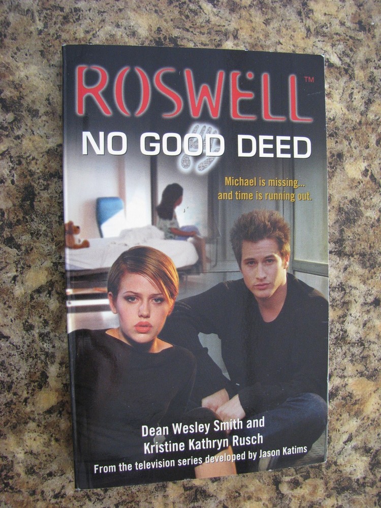 Roswell No Good Deed No. 2 by Dean Wesley Smith and Kristine Rusch (2001)
