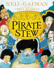 Pirate Stew – Hardcover By Gaiman, Neil – VERY GOOD