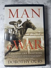 Man o’ War: A Legend Like Lightning by Dorothy Ours HC/DJ 2006