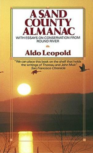 A Sand County Almanac (Outdoor Essays & Reflections) By Leopold, Aldo – GOOD