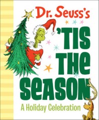 Dr. Seuss’s ‘Tis the Season: A Holiday Celebration – Hardcover – VERY GOOD