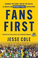 Fans First: Change The Game, Break the Rules & Create an Unforgettable Exper…