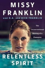Relentless Spirit: The Unconventional Raising of a Champion – Hardcover – GOOD