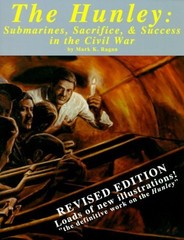 The Hunley: Submarines, Sacrifice, and… by Ragan, Mark K. Paperback / softback