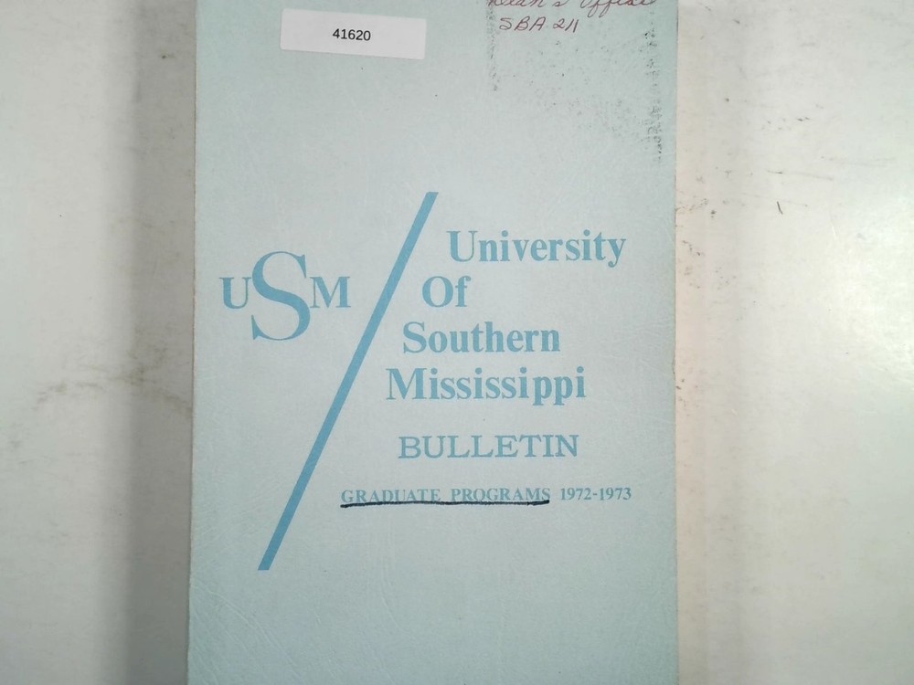USM Bulletin Graduate Programs 1972-73 University Southern Mississippi Catalog