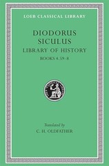 Library of History, Volume III: Books 4.59–8