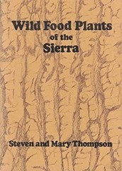 Wild Food Plants of the Sierra Paperback Mary, Thompson, Steven T