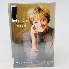 Maggie Smith A Biography Michael Coveney 2015 HC 1st US Edition DJ Ex-Library