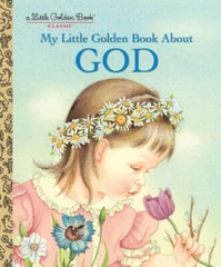 My Little Golden Book About God – Hardcover By Watson, Jane Werner – VERY GOOD